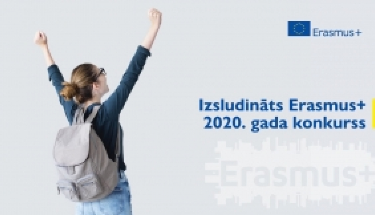 Izsludināts 2020. gada Erasmus+ projektu pieteikumu konkurss
