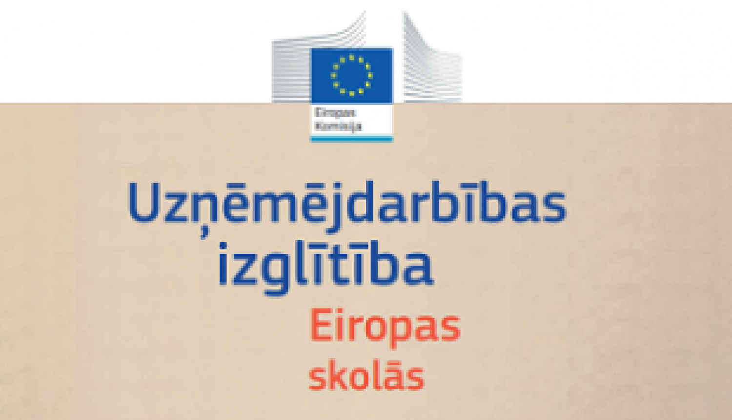 Publicēts Eurydice ziņojums par uzņēmējdarbības izglītību Eiropas skolās